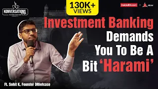 I Thought I Would Retire As An Investment Banker, Ft. Sohit Kapoor, Ex Merrill Lynch, IIM B, Pt 2