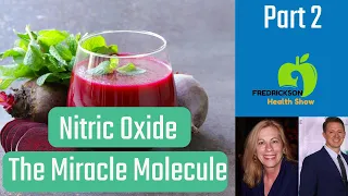 Nitric Oxide The Miracle Molecule- Pt. 2 Full Interview w/ Slides & Diagrams! Beth Shirley RPH, CCN