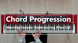 Worship Chord Progression for Altar Call | Underscoring Pastor or a Message [EP.4]