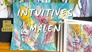 Intuitives Malen mit der Natur #kunst #malen