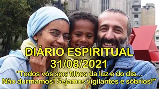 DIÁRIO ESPIRITUAL MISSÃO BELÉM - 31/08/2021 - 1Ts 5,1-6.9-11