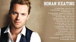 Best Of Songs Ronan Keating Collection | Ronan Keating Greatest Hits Full Album 2021