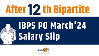 IBPS PO March'24 Salary Slip I After 12th Bipartite || Target Banking 2024
