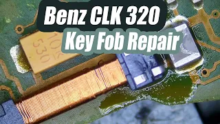 Mercedes Benz CLK 320 Key Fob Repair with too many issues