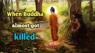 When Buddha almost got killed. Buddha life story