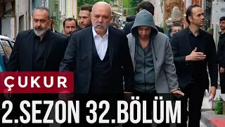 Çukur 2.Sezon 32.Bölüm