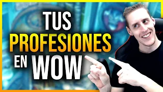 World of Warcraft ● 📜PROFESIONES💰 ● Elige la tuya! (Te doy RECOMENDACIONES)