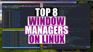The Top 8 Linux Window Managers of 2020
