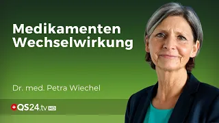 Medikamenten Wechselwirkung | Dr. med. Petra Wiechel | @QS24