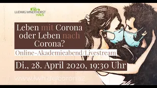 Leben mit Corona oder Leben nach Corona? Online-Akademieabend