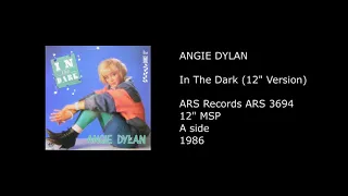 ANGIE DYLAN - In The Dark (12'' Version) - 1986