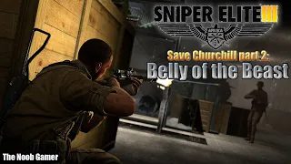 Sniper Elite 3 Afrika DLC Mission Save Churchill part 2 - Belly of the Beast