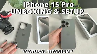 iPHONE 15 PRO UNBOXING + SETUP | Testing Action Button, USB C + First Impressions *natural titanium*
