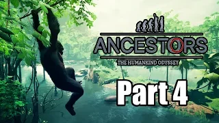 Ancestors: The Humankind Odyssey (2019) - PC Gameplay Playthrough Part 4 (No Commentary)