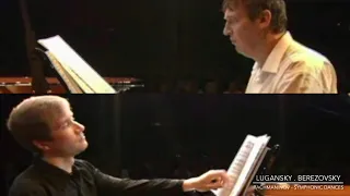 Lugansky . Berezovsky - Rachmaninoff, Symphonic Dances, two pianos