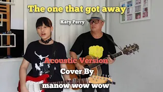 The one that got away - Katy Perry [Lyrics/Thaisub/แปลเพลง] Cover By Manow wow wow #inanotherlife