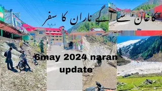 Kaghan to Naran Jheel Saiful malook | 6may 2024 me first time naran ! Naran today latest update