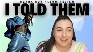 BURNA BOY 'I TOLD THEM' ALBUM REVIEW