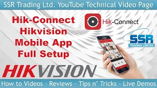 Hik-Connect Full Setup Guide NVR DVR Android Apple App Hikvision CCTV Add Live View Playback Share