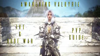 UNLEASH THE VALKYRIE - Awakening PVP Guide (QUICK)