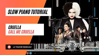 Call Me Cruella from Cruella Slow Piano Tutorial