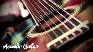 Relaxing Acoustic Guitar instrumental (1 hour)