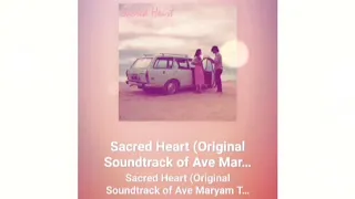 Lagu Sacred Heart, Soundtracknya Film Ave Maryam