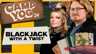 Blackjack with a Twist with Duncan, Osie & Friends | CAMP YOG '24 DAY 3
