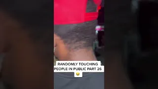 Randomly touching people in public part2 TikTok 10kdreads