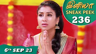 Iniya Serial Sneak Peek Ep - 236 | 6th Sep 2023  | Rishi, Alya Manasa | Saregama TV Shows Tamil