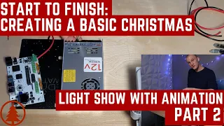 Start to Finish   Creating a Basic Christmas Light Show with Animation Part 2 The Controller Build