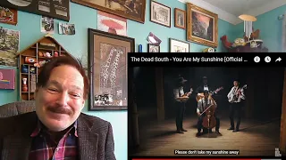 The Dead South - You Are My Sunshine , A Layman's Reaction