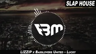 LIZZIP x Basslovers United - Lucky | FBM