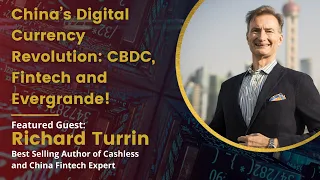 China’s Digital Currency Revolution: CBDC, Fintech and Evergrande!