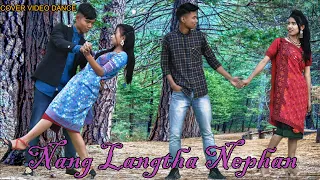 Nang langtha nephan || Cover dance video 🔥🔥🔥