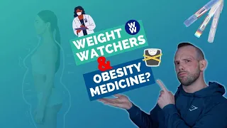 Weight Watchers & Obesity Medicine