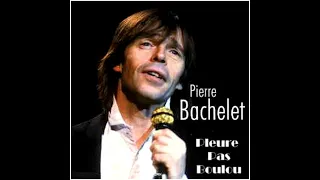 Pierre Bachelet - Pleure pas Boulou (Live 2004) #conceptkaraoke