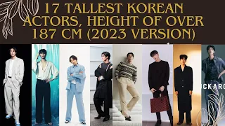 Tallest Korean Actors, Height Of Over 187 Cm