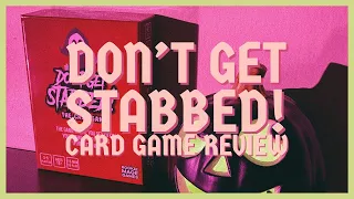 Don't Get Stabbed! | Card Game Review