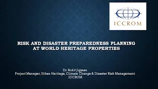 Risk and Disaster Preparedness Planning at the World Heritage Properties