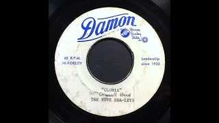 The Five Sha-Leys - Gloria (1960s Damon Garage Acetate)