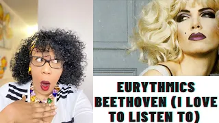 EURYTHMICS - BEETHOVEN (I LOVE TO LISTEN TO) | REACTION