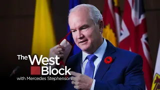The West Block: Nov. 21, 2021 | O'Toole on the COVID-19 vaccine and party unity