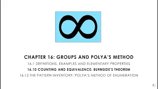 Combinatorics 16.10 Counting and Equivalence - Burnside’s Theorem