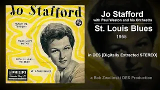 Jo Stafford – St. Louis Blues – 1955 [DES STEREO]