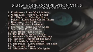 Slow Rock Compilation VOL 5