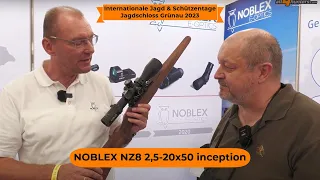 Internationale Jagd & Schützentage Grünau 2023: NOBLEX NZ8 2,5-20x50 inception Hybrid-Zielfernrohr