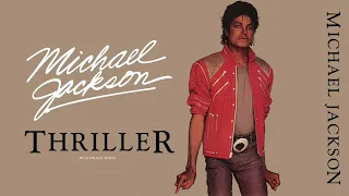 Michael Jackson - Thriller (Extended 80s Multitrack Version) (BodyAlive Remix)