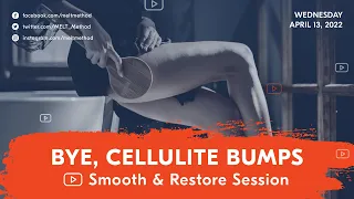 Bye, Cellulite Bumps: Smooth & Restore Session | MELT Class | MELT Method