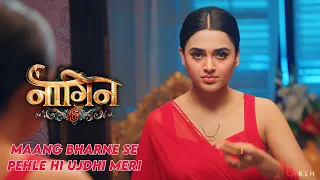 Naagin 6 | Revenge Song | Mang Bharne Se | Prathna / Lyrical Version | Colors TV | LC 🤍